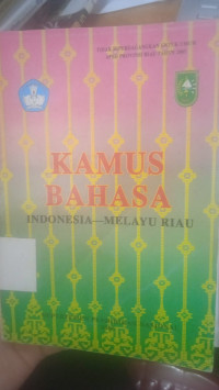 Image of KAMUS BAHASA INDONESIA - MELAYU RIAU