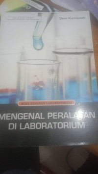 Image of MENGENAL PERALATAN DI LABOLATORIUM