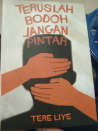 Image of TERUSLAH BODOH JANGAN PINTER